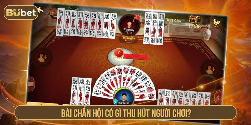 Hướng Dẫn Ðánh Bài Chắn Hội BUBET Dành Cho Người Mới Game bài chắn hội thu hút nhiều người tham gia