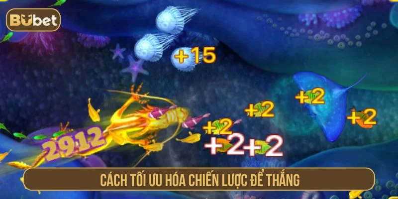 So Tài Săn Thưởng Đấu Trường Bắn Cá BUBET Hướng dẫn cách tối ưu chiến lược trong đấu trường bắn cá