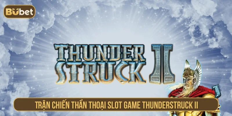 Slot game thunderstruck II