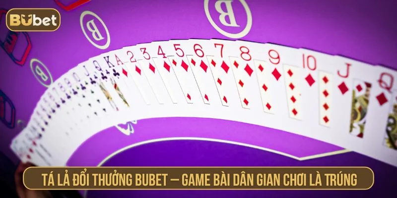tá lả đổi thưởng