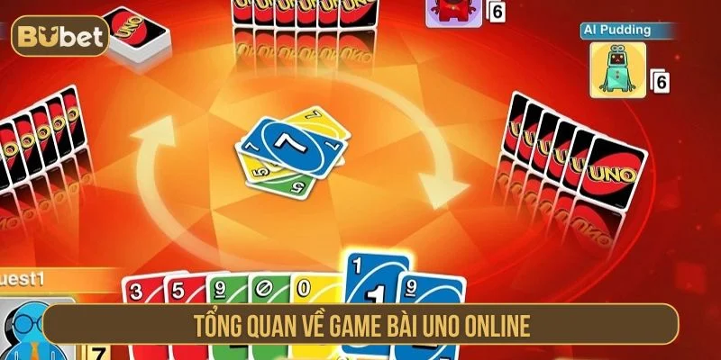 Game Bài Uno Là Gì? Mẹo Đánh Thắng Nhanh Tại BUBET Tổng quan về game bài Uno tại BUBET